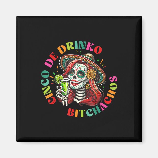 Íman Cinco De Mayo Funny Partido Mexicano Cinco De Drin (Frente)