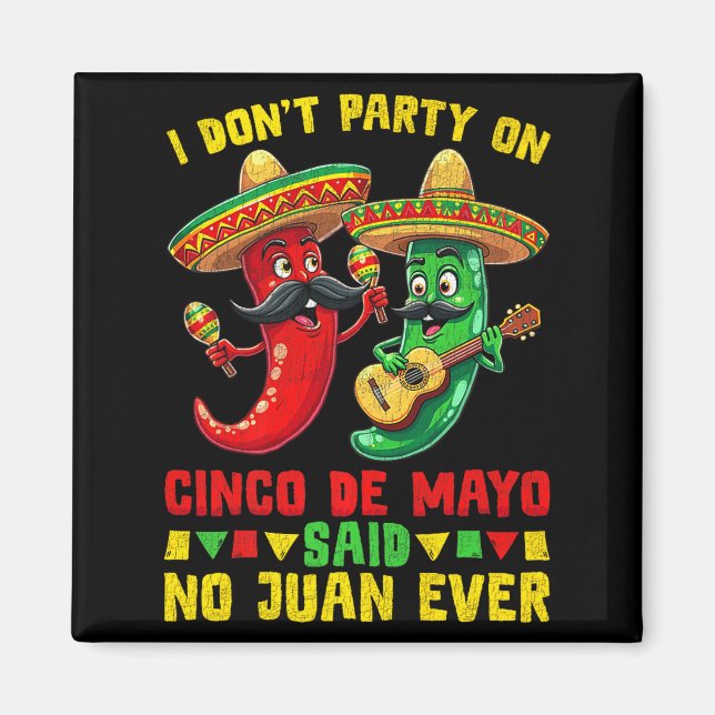 Íman Cinco de mayo para mulheres eu não faço festa prem (Frente)
