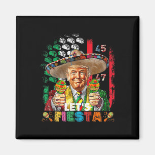 Íman Cinco de Mayo Trump Taco Engraçado Trump Mexicano