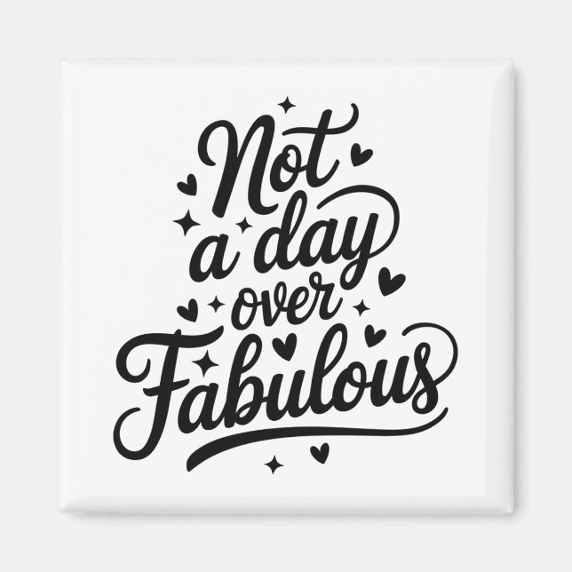 Íman Citação de Aniversário: Presente Não é um Dia Mais (Frente)