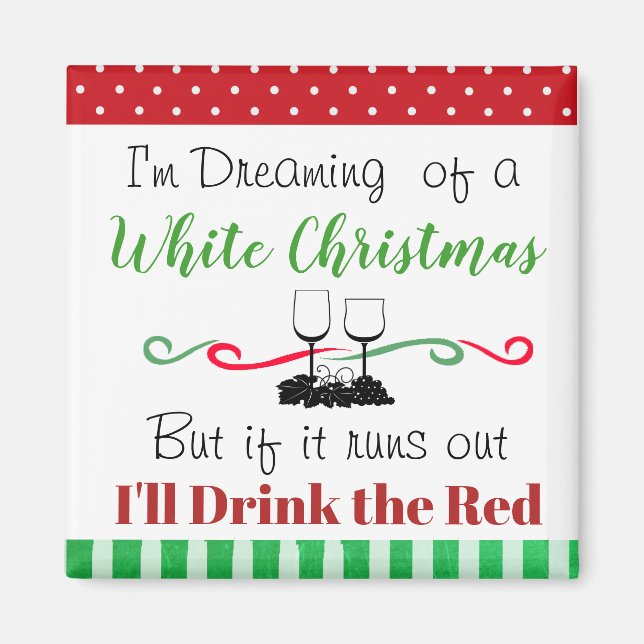 Íman Citação de Natal Engraçado do Vinho Branco (Frente)
