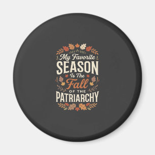 Íman Citação de Outono Feminista da Queda do Patriarcad
