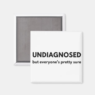 Íman Citação engraçada de autismo não diagnosticado Toq