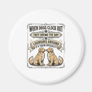 Íman Citação Engraçada de Cachorro Gravação Vintage Pup