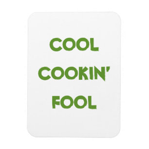 Íman Citação engraçada de Cool Cookin 'Fool