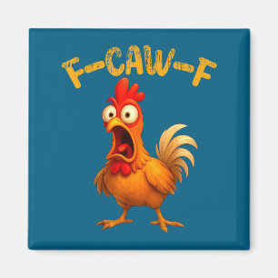 Íman Citação engraçada de frango Galo Animal Meme Humor