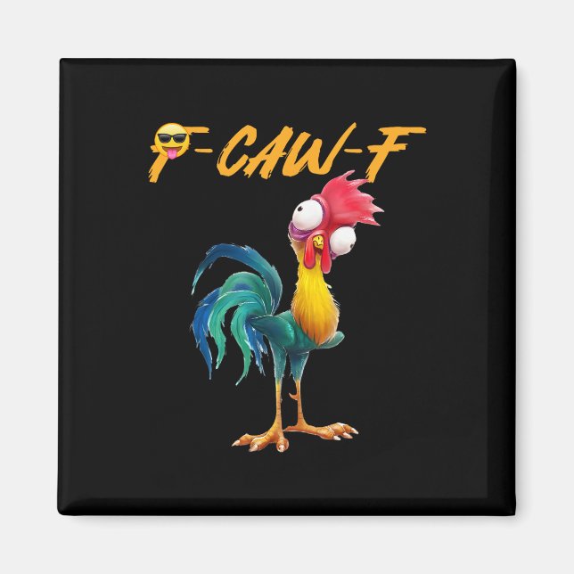 Íman Citação engraçada de humor de frango meme de galo  (Frente)