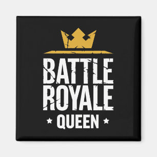 Íman Citação engraçada de jogos da Ttle Royale Queen pa