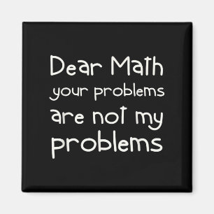 Íman Citação engraçada de matemática Querida matemática