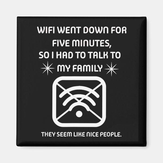 Íman Citação engraçada de Wifi caiu Presente de nerd de (Frente)