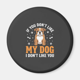 Íman Citação engraçada do meu cachorro Bulldog