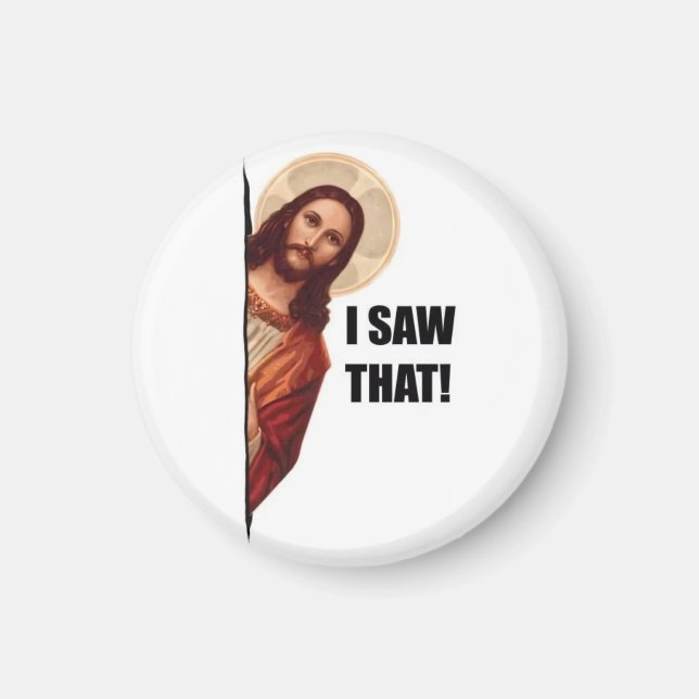 Íman Citação Engraçada Jesus Meme, Eu Vi Aquilo Jesus  (Frente)