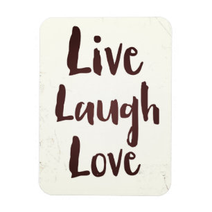 Íman Citação inspiradora do Live Laugh Love