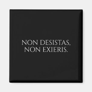 Íman Citação Latina Motivacional - Nunca Desistir, Nunc