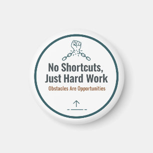 Íman Citação Motivacional de Trabalho Duro Design – Sem