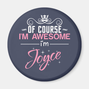 Íman Claro que sou incrível, sou Joyce Name