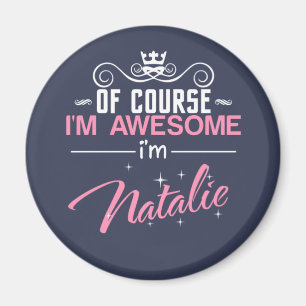 Íman Claro que sou incrível, sou Natalie