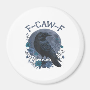 Íman Clássico Corvo Passaro F-Caw-F Gracioso Corvo F-Ca