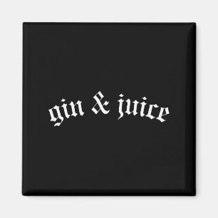 Íman Clic Gótico Fo Shizzle Gin + Juice Camiseta Gin E
