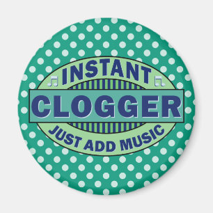 Íman Clogger Instantâneo Apenas adicione música
