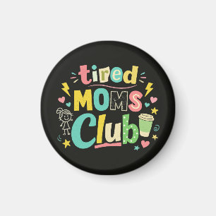 Íman Clube de Mães Cansadas Café Humor de Mãe
