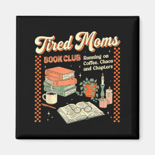 Íman Clube do livro de mães cansadas design retrô humor