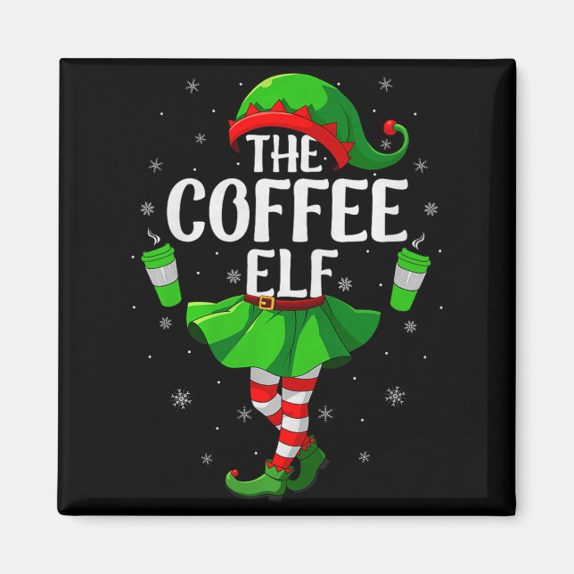 Íman Coffee Elf Christmas Girls Women Elf Squad Xmas Fa (Frente)