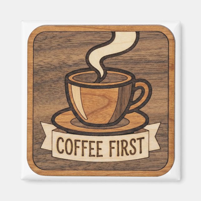 Íman Coffee First Wooden (Frente)