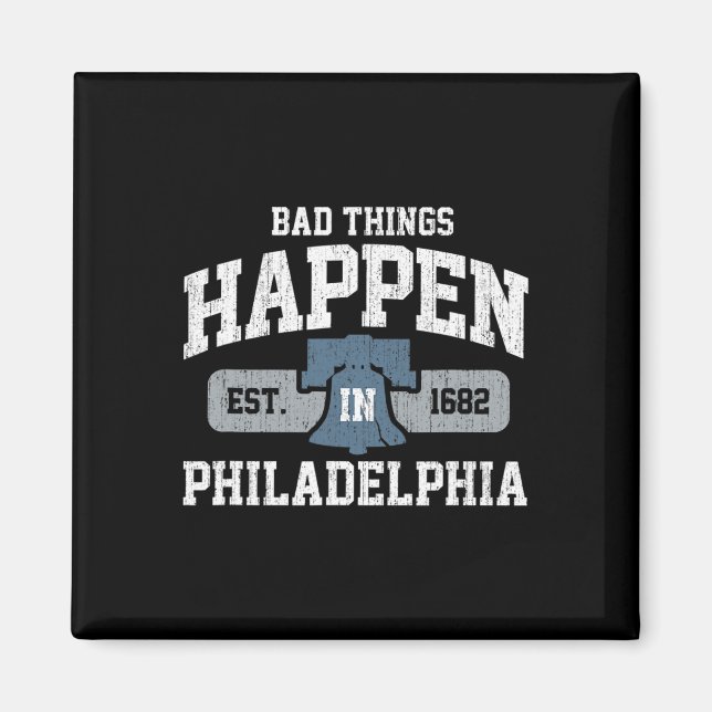 Íman Coisas acontecem em Filadélfia Philly Pa  (Frente)