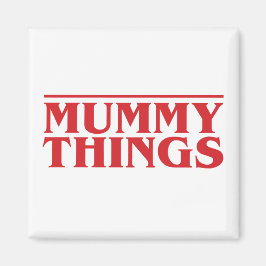 Íman Coisas da mamãe