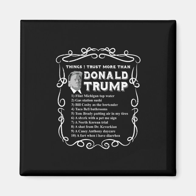 Íman Coisas em que Confio Mais do que em Donald Trump A (Frente)