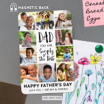 Íman Colagem de Fotografias do dia de os pais Personali<br><div class="desc">Magnet de fotos com dia de os pais de manutenção de com um modelo de colagem de fotos fácil de carregar com 10 fotos, um design de título de tipografia moderna que diz PAI, VOCÊ É SIMPLESMENTE O MELHOR e personalizado com seu texto personalizado abaixo (a amostra mostra DIA DE...</div>