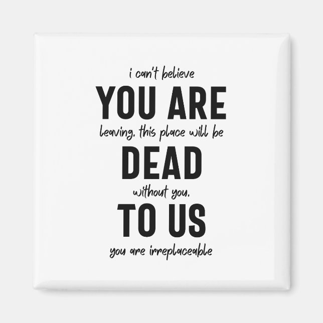 Íman colega despedida, aposentada, colega despedida, (Frente)