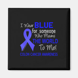 Íman Colon Cancer Para Alguém Que Significa O Mundo Par