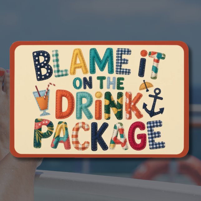 Íman Coloque a Culpa no Ímã de Porta do Pacote de Bebid (Blame It On The Drink Package Cruise Door Stateroom Marker)