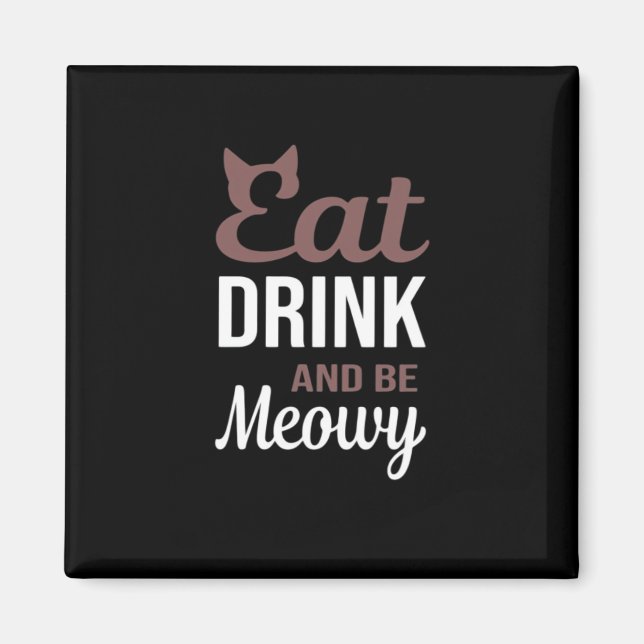 Íman Coma Beba E Seja Meowy Estilo Criativo (Frente)