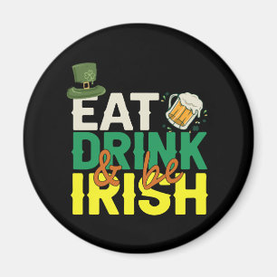 Íman Coma Bebida e seja um Rua irlandês Engraçado Dia d