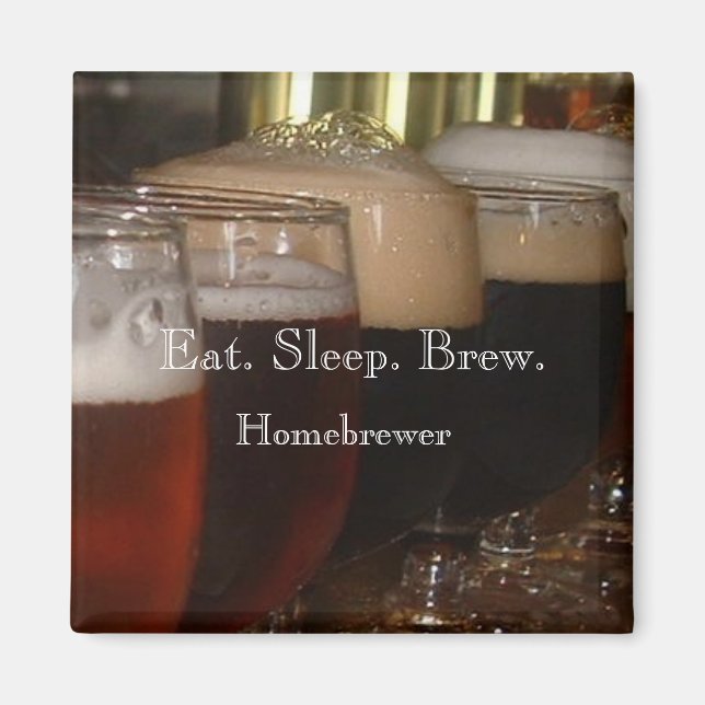 Íman Coma. Durma. Brew. Homebrewer Magnet (Frente)