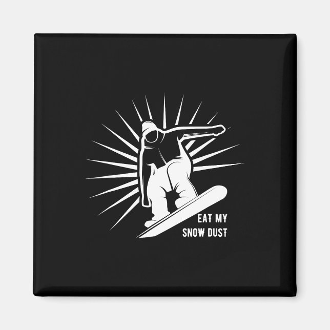 Íman Coma Meu Snowboard De Poeira De Neve (Frente)