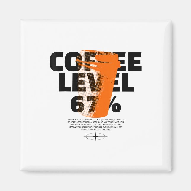 Íman Combustível Matinal Café Retro 67 Xícara Motivação (Frente)