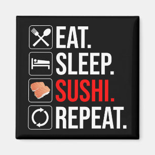 Íman Comer. Dormir. Sushi. Repetir