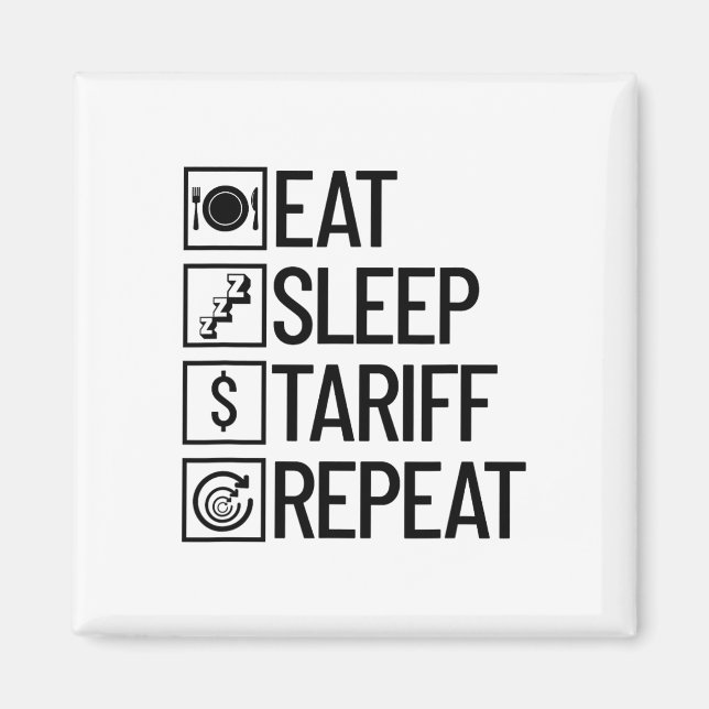 Íman Comer Dormir Tarifa Repetir Divertido Trump Tarifa (Frente)