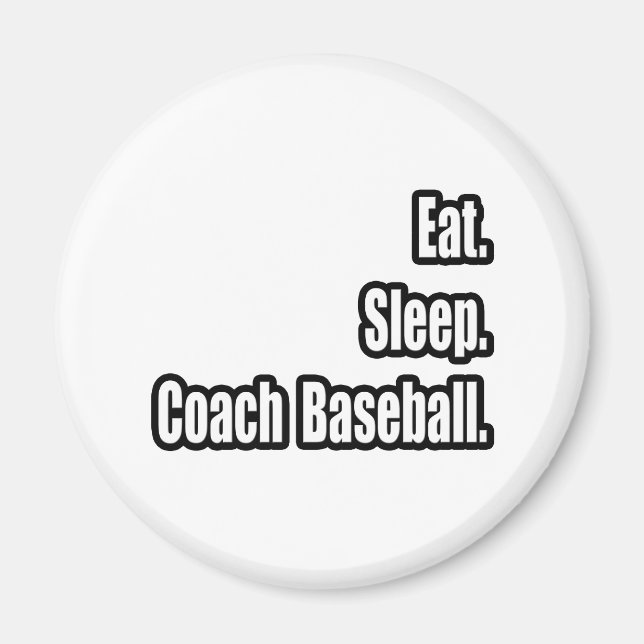 Íman Comer. Dormir. Treinar beisebol. (Frente)