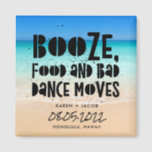 Íman Comida Engraçada Má Dança Move Casamento de Praia<br><div class="desc">O casamento de praia favorece ímãs em um design de "Booze,  comida e dança ruim". Personalize com seus nomes,  data do casamento e local. Pode ser usado como um salvamento da data ou um favor de casamento. Visite nossa loja para ver produtos coordenadores nesta design.</div>