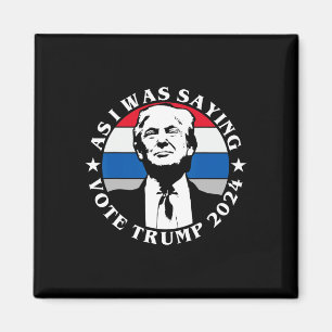 Íman Como eu estava dizendo Vote Trump Butler engraçado