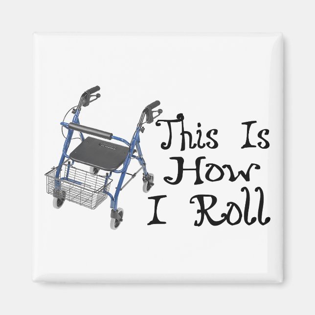Íman Como eu Roll Walker (Frente)