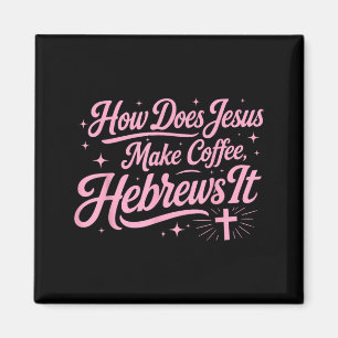 Íman Como Jesus Faz Café Hebreus É Engraçado