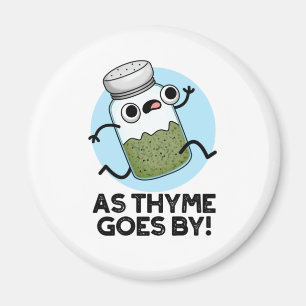 Íman Como O Thyme Vai Com O Engraçado Herb Spice Pun