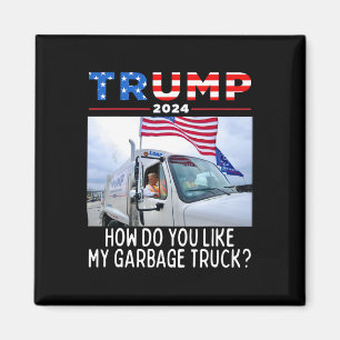 Íman Como Você Gosta do Meu Caminhão Garge Votando Trum