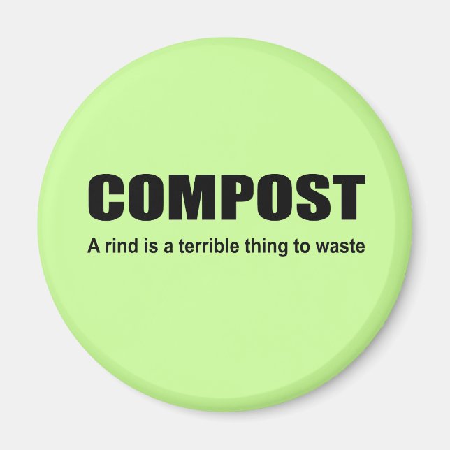 Íman COMPOST - A crosta é uma coisa terrível a desperdi (Frente)